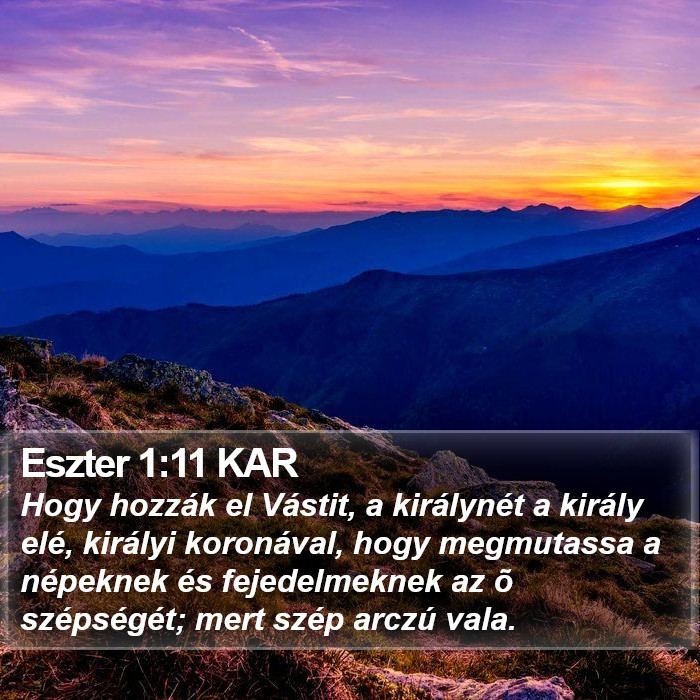 Eszter 1:11 KAR Bible Study