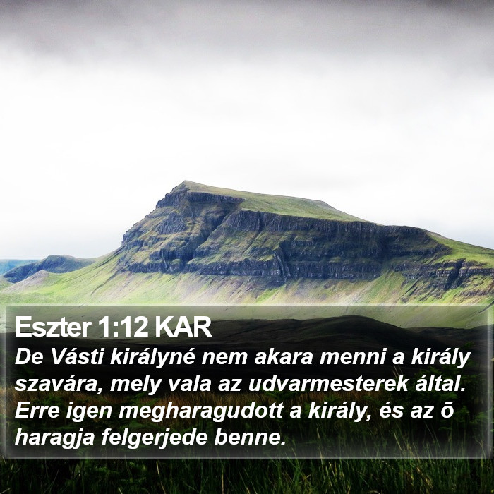 Eszter 1:12 KAR Bible Study