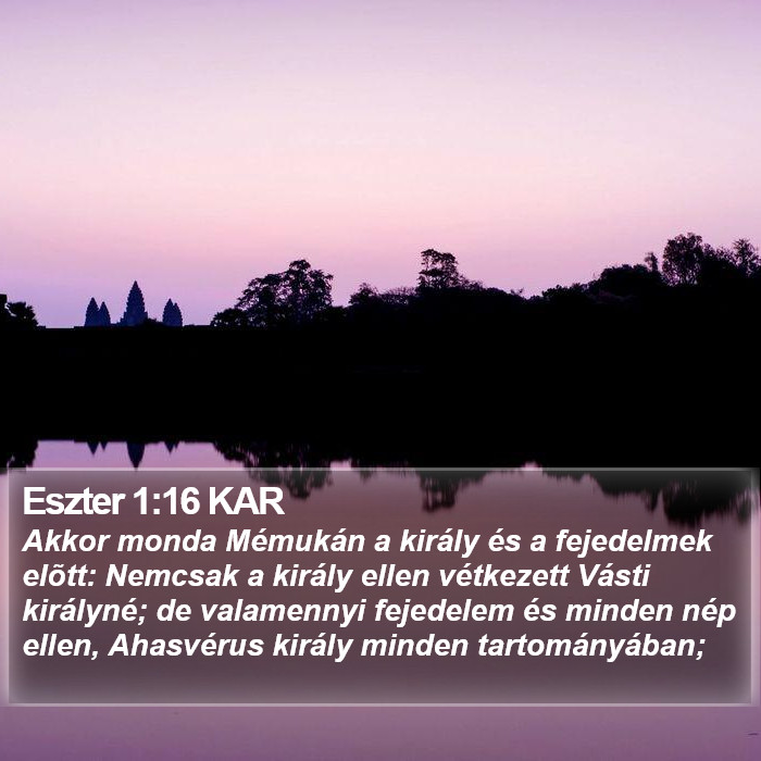 Eszter 1:16 KAR Bible Study