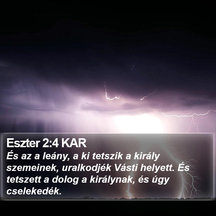 Eszter 2:4 KAR Bible Study