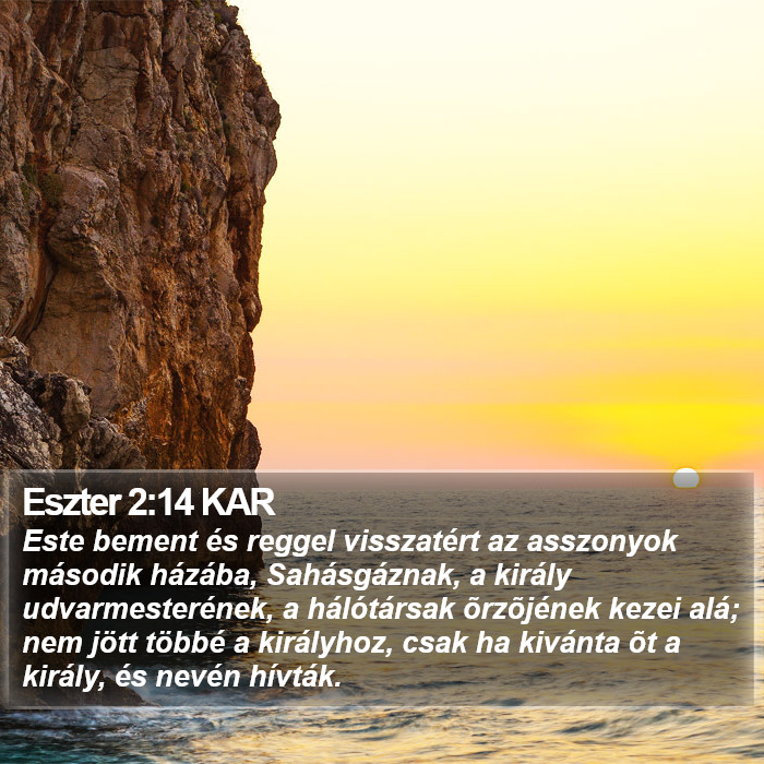 Eszter 2:14 KAR Bible Study