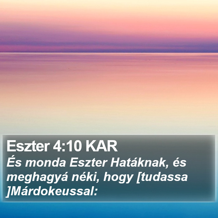 Eszter 4:10 KAR Bible Study