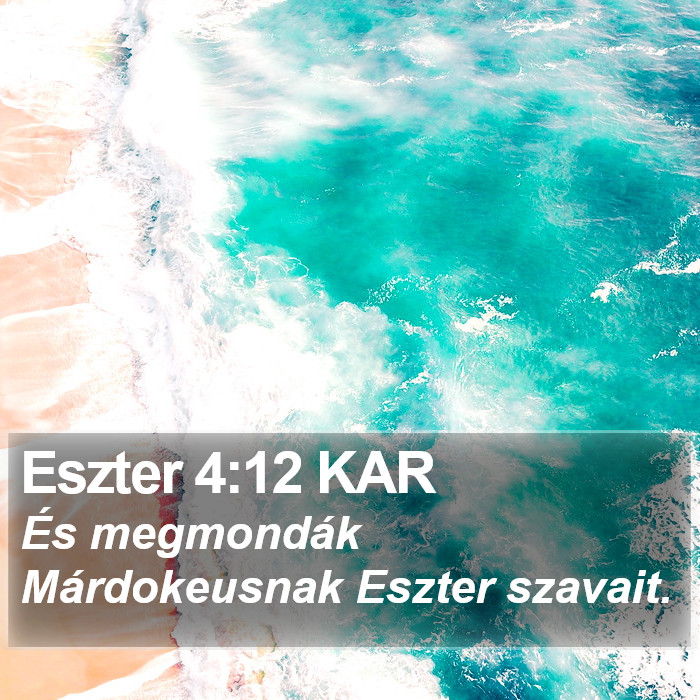 Eszter 4:12 KAR Bible Study