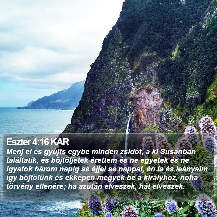 Eszter 4:16 KAR Bible Study