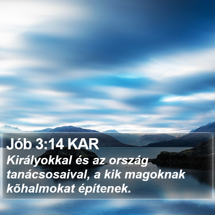 Jób 3:14 KAR Bible Study