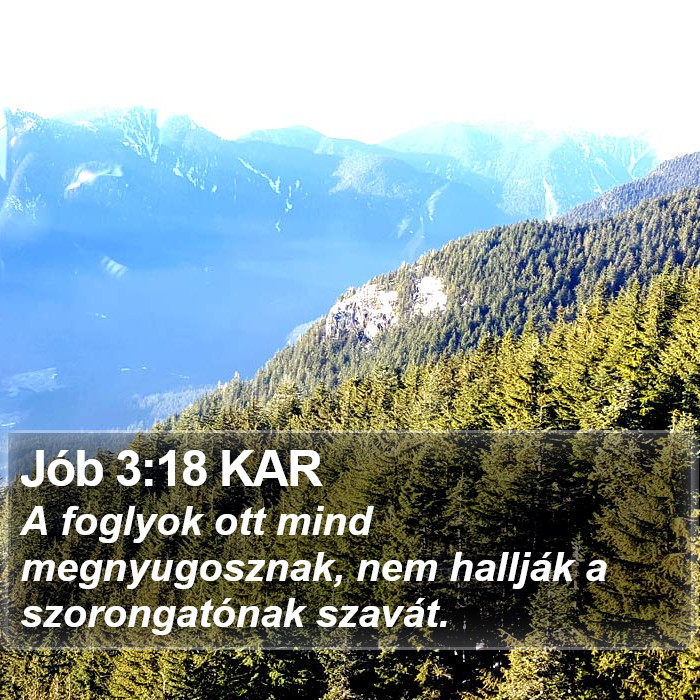 Jób 3:18 KAR Bible Study