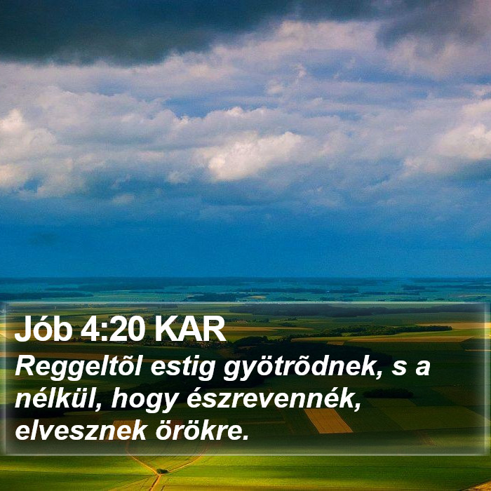 Jób 4:20 KAR Bible Study