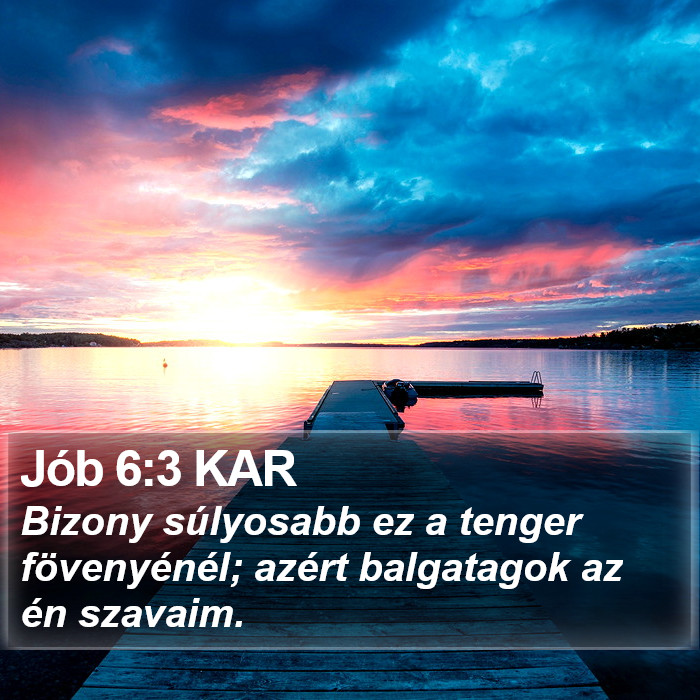 Jób 6:3 KAR Bible Study