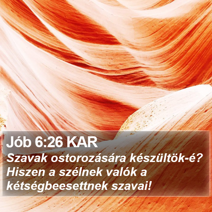 Jób 6:26 KAR Bible Study