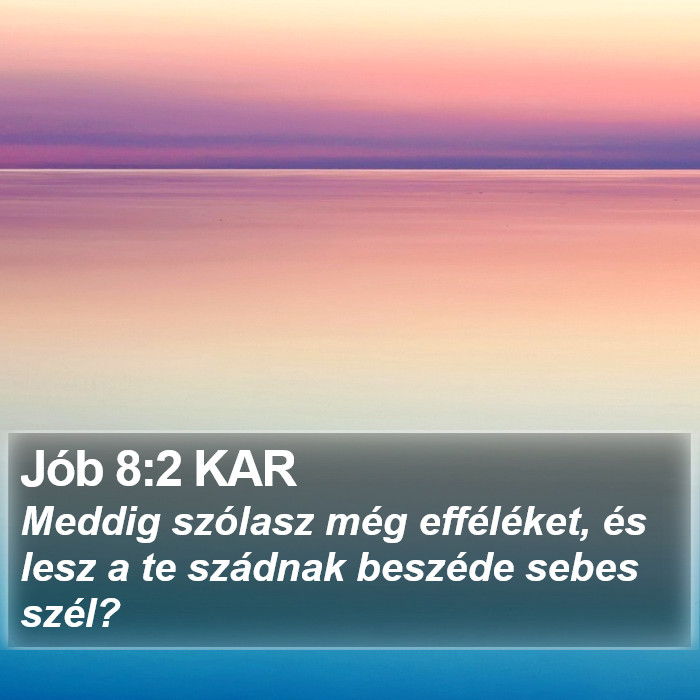 Jób 8:2 KAR Bible Study