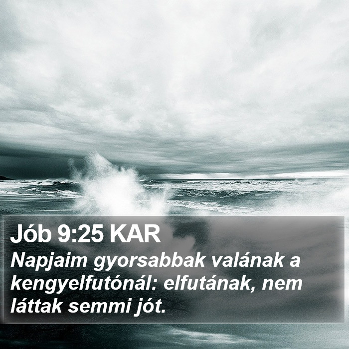 Jób 9:25 KAR Bible Study