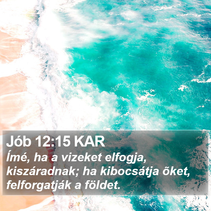 Jób 12:15 KAR Bible Study