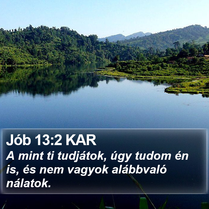 Jób 13:2 KAR Bible Study