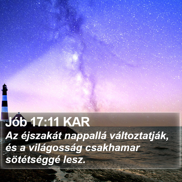 Jób 17:11 KAR Bible Study