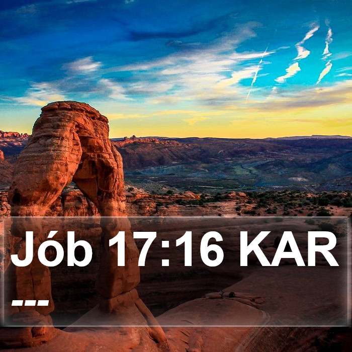 Jób 17:16 KAR Bible Study
