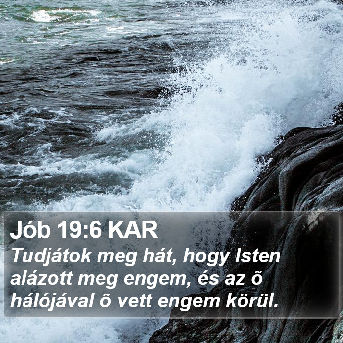 Jób 19:6 KAR Bible Study