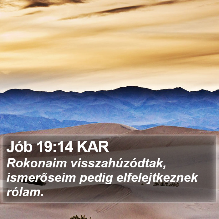 Jób 19:14 KAR Bible Study