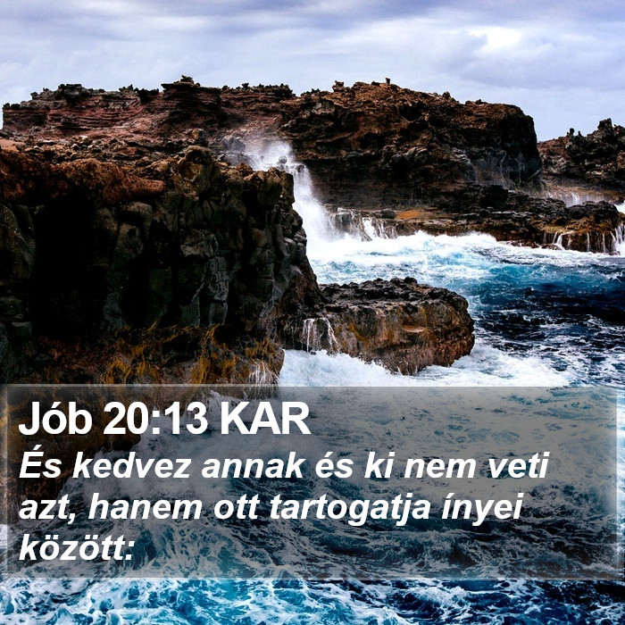 Jób 20:13 KAR Bible Study