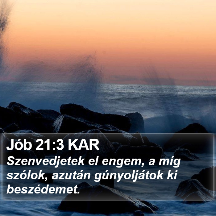 Jób 21:3 KAR Bible Study