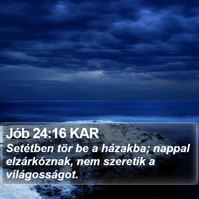 Jób 24:16 KAR Bible Study