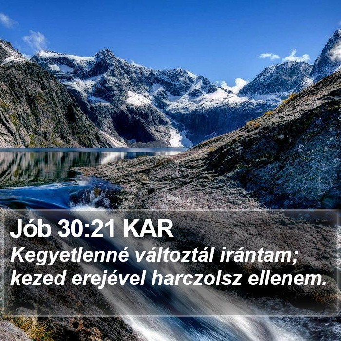 Jób 30:21 KAR Bible Study