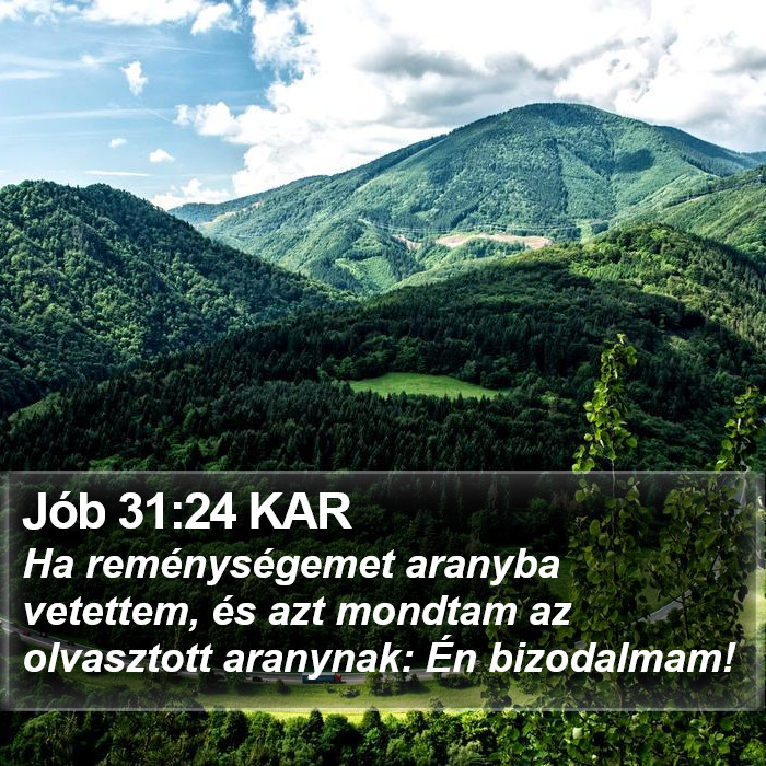 Jób 31:24 KAR Bible Study