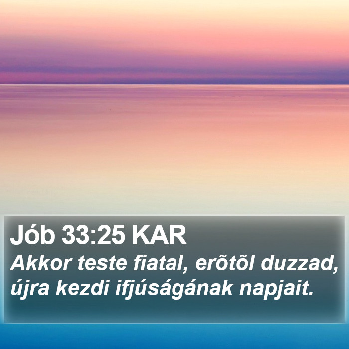 Jób 33:25 KAR Bible Study