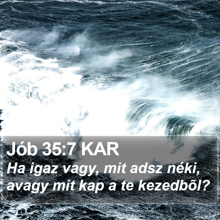 Jób 35:7 KAR Bible Study