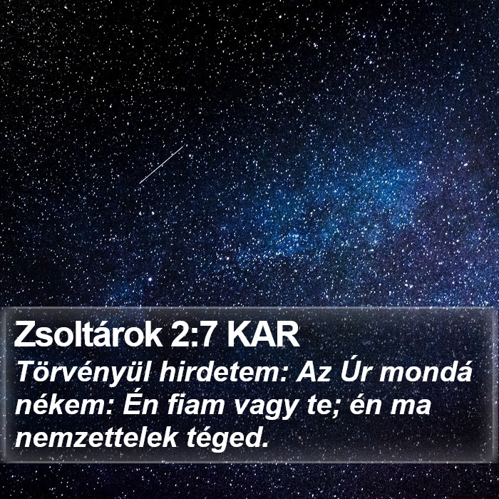 Zsoltárok 2:7 KAR Bible Study