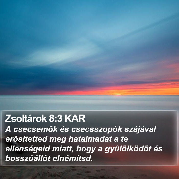 Zsoltárok 8:3 KAR Bible Study