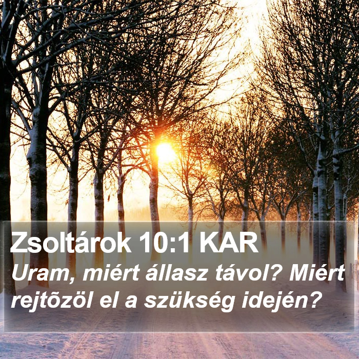 Zsoltárok 10:1 KAR Bible Study