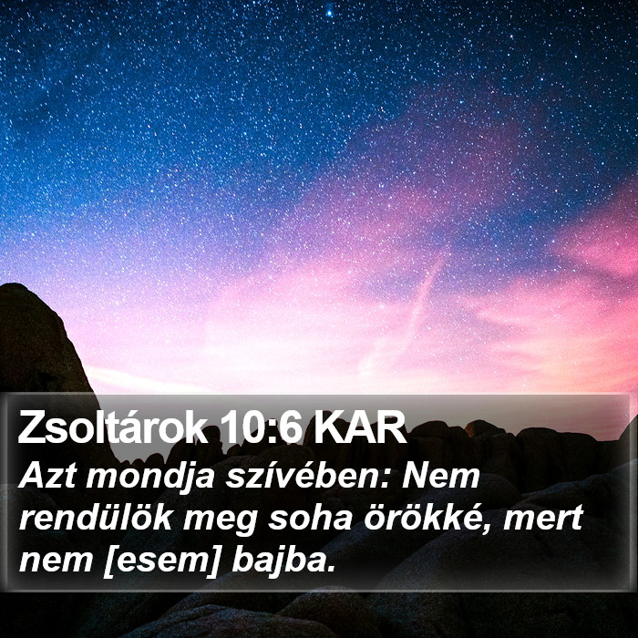 Zsoltárok 10:6 KAR Bible Study