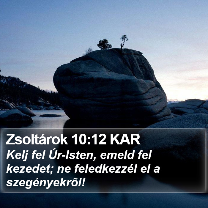 Zsoltárok 10:12 KAR Bible Study