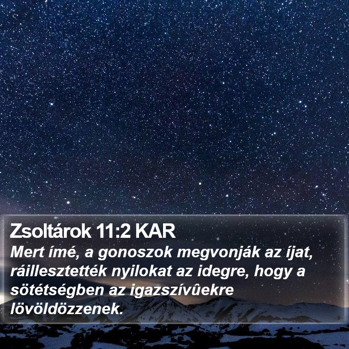 Zsoltárok 11:2 KAR Bible Study