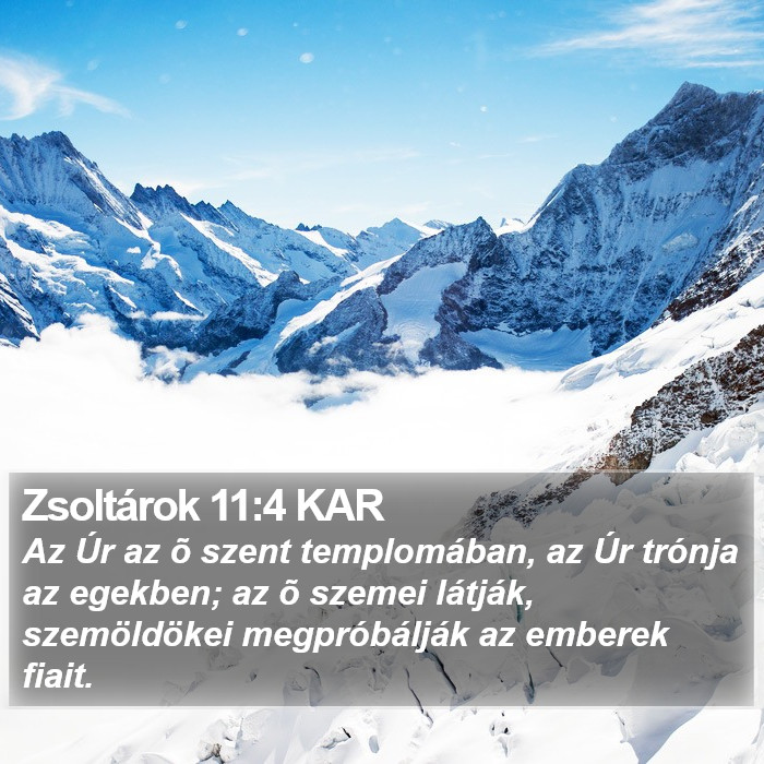 Zsoltárok 11:4 KAR Bible Study