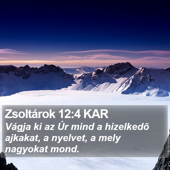 Zsoltárok 12:4 KAR Bible Study