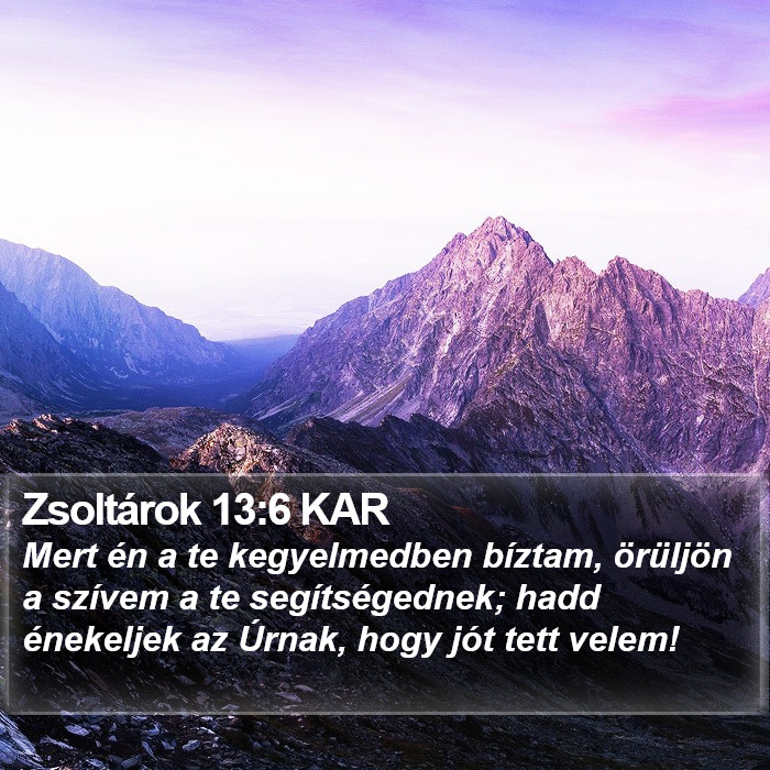 Zsoltárok 13:6 KAR Bible Study