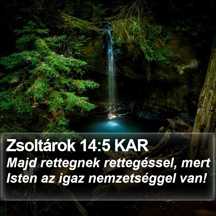 Zsoltárok 14:5 KAR Bible Study