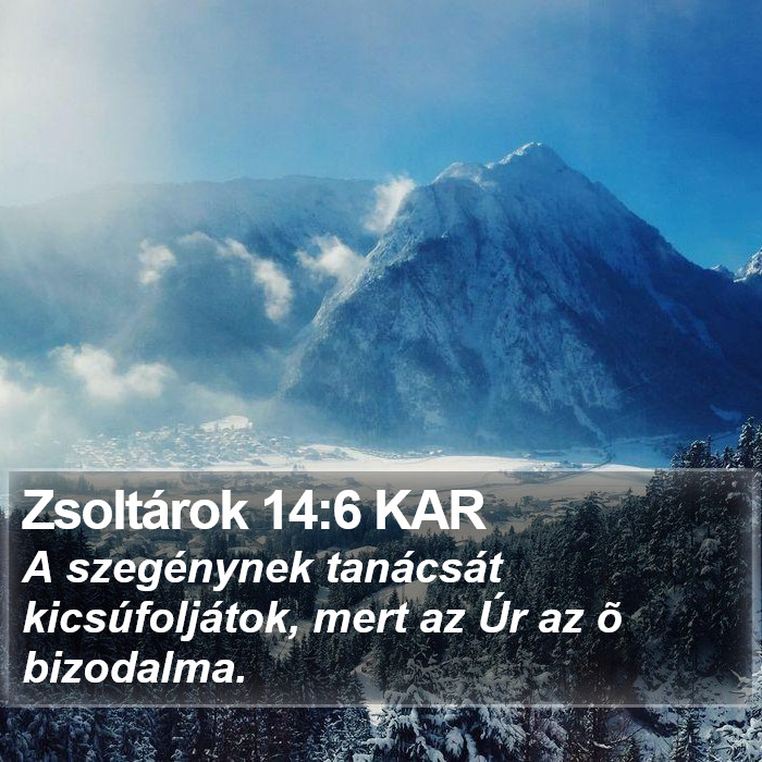 Zsoltárok 14:6 KAR Bible Study