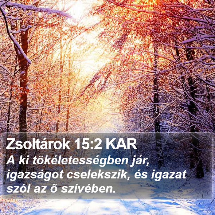 Zsoltárok 15:2 KAR Bible Study