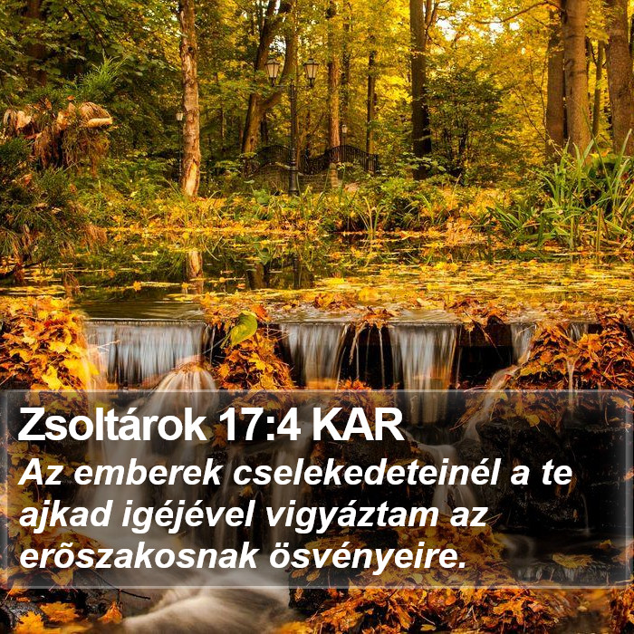 Zsoltárok 17:4 KAR Bible Study