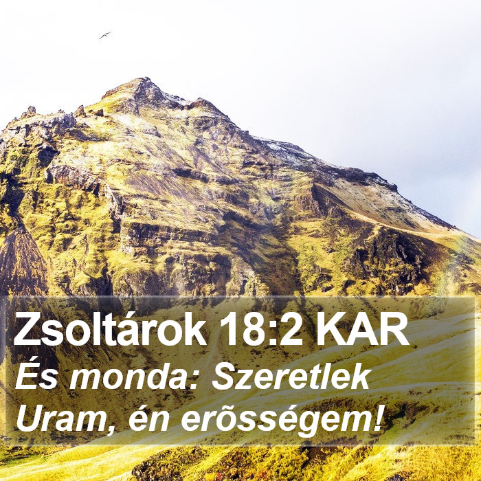 Zsoltárok 18:2 KAR Bible Study