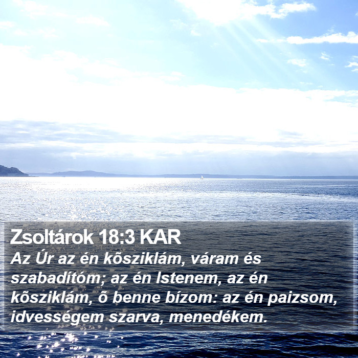 Zsoltárok 18:3 KAR Bible Study