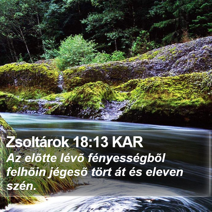 Zsoltárok 18:13 KAR Bible Study