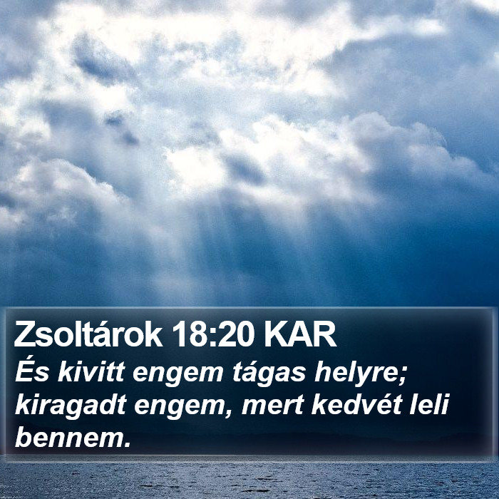 Zsoltárok 18:20 KAR Bible Study