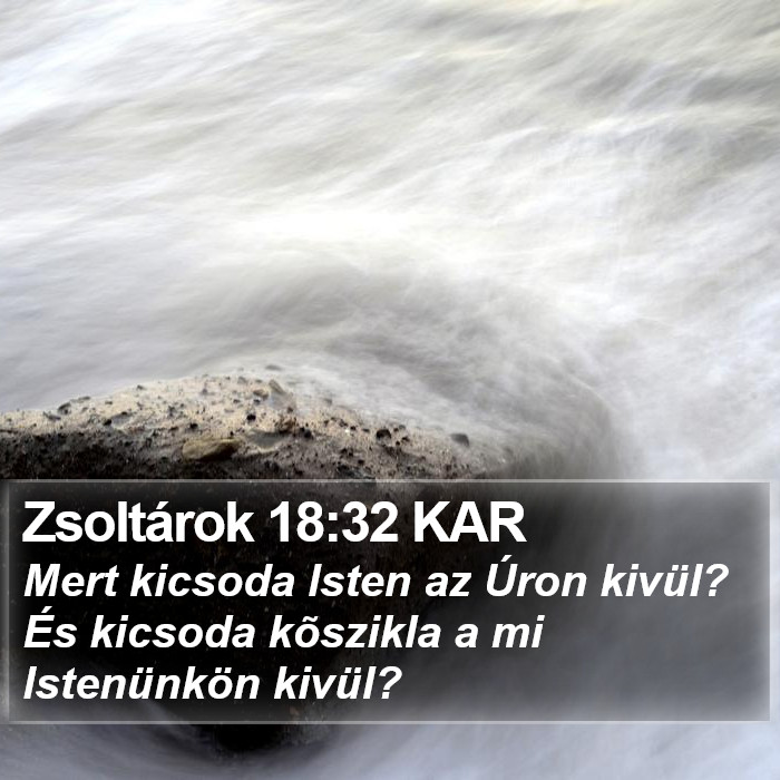 Zsoltárok 18:32 KAR Bible Study