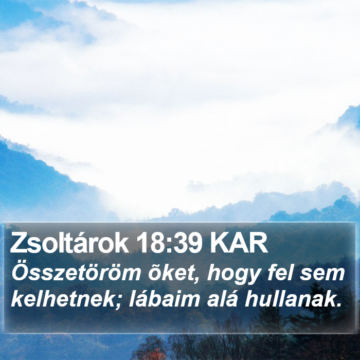 Zsoltárok 18:39 KAR Bible Study