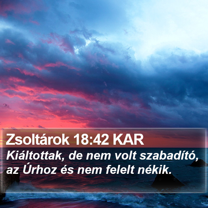 Zsoltárok 18:42 KAR Bible Study