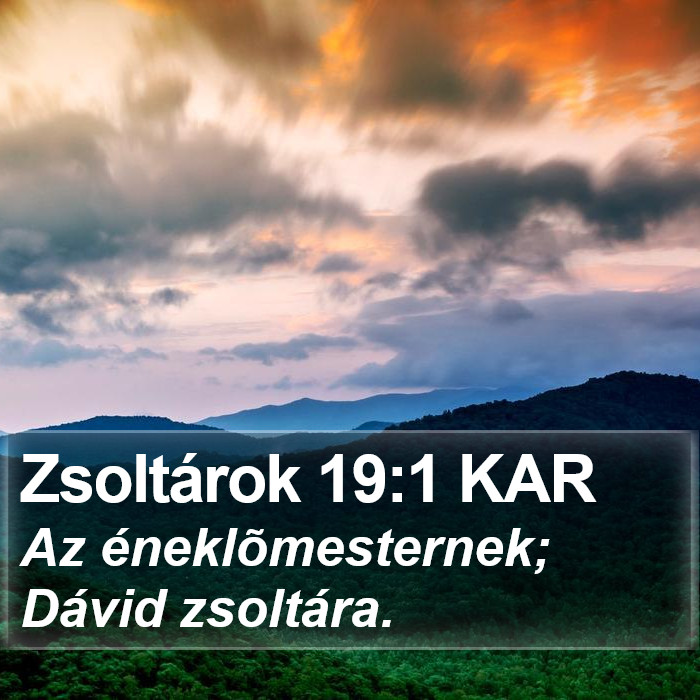 Zsoltárok 19:1 KAR Bible Study