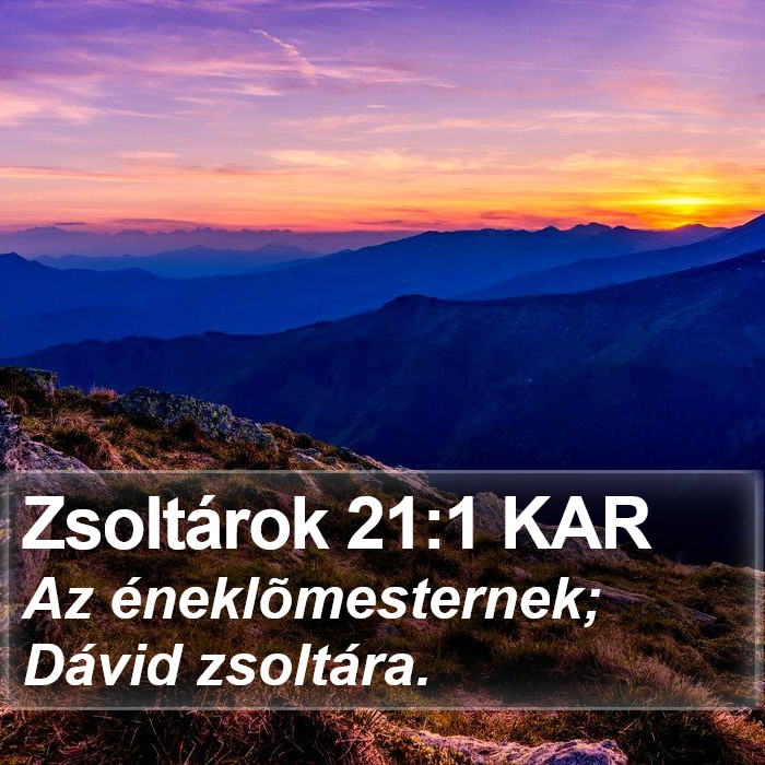 Zsoltárok 21:1 KAR Bible Study